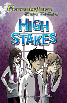 Freestylers: Short Thriller: High Stakes