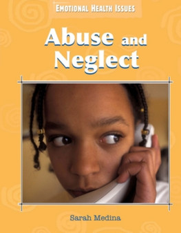 Emotional Health Issues: Abuse and Neglect