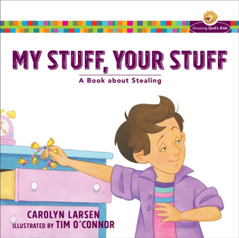 My Stuff, Your Stuff : A Book about Stealing