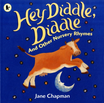 Hey Diddle Diddle & Other Nursery Rhymes