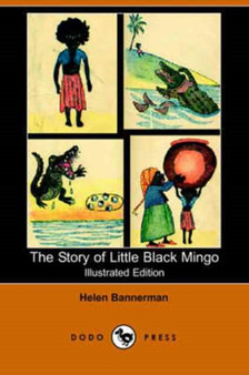 The Story of Little Black Mingo (Illustrated Edition) (Dodo Press)