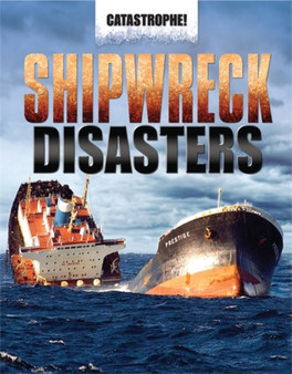 Catastrophe: Shipwreck Disasters