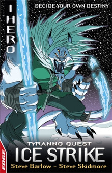 EDGE: I HERO: Quests: Ice Strike : Tyranno Quest 3