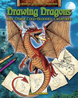 Drawing Dragons and Other Cold-Blooded Creatures : 1