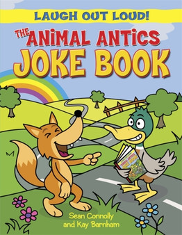 Laugh Out Loud: The Animal Antics Joke Book