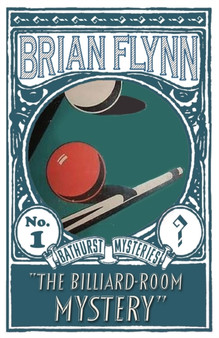 The Billiard-Room Mystery : An Anthony Bathurst Mystery : 1