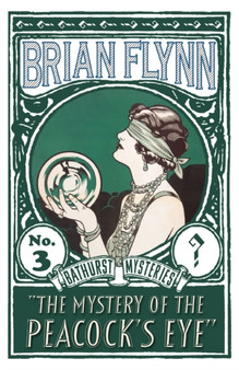The Mystery of the Peacock's Eye : An Anthony Bathurst Mystery : 3