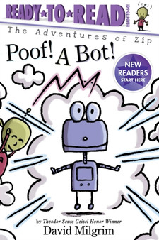 Poof! A Bot! : Ready-to-Read Ready-to-Go!