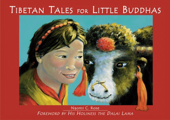 Tibetan Tales for Little Buddhas : Wild Animals of Tibet
