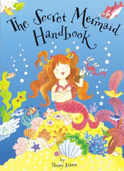 The Secret Fairy: The Secret Mermaid Handbook : Pop-Up Book with Paper Gifts