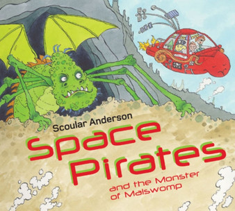 Space Pirates and the Monster of Malswomp