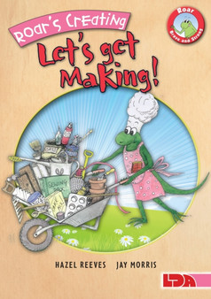 Roar's Creating, Let's Get Making!