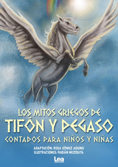 Los mitos griegos de Tifon y Pegaso