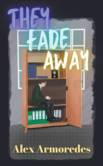 They Fade Away