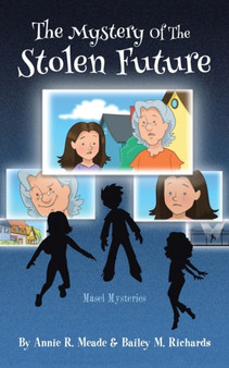 Mystery of the Stolen Future : Masel Mysteries