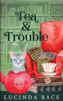 Tea & Trouble : A Paranormal Witch Cozy Mystery : 3