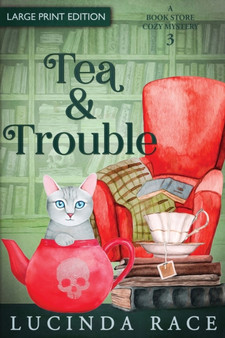 Tea & Trouble - Large Print : A Paranormal Witch Cozy Mystery : 3