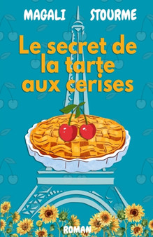 Le secret de la tarte aux cerises