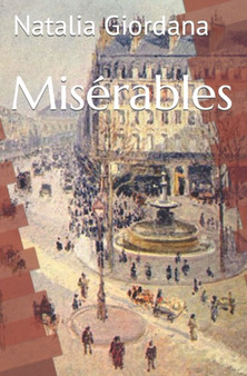 Miserables : The destiny of a miserable can be changed