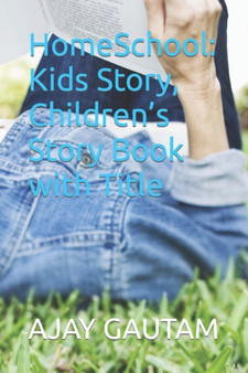HomeSchool : Kids Story, Children's Story Book with Title