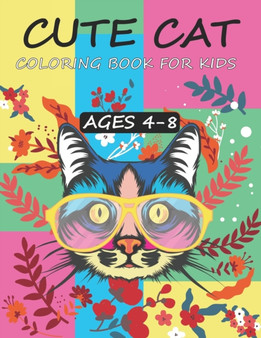 Cute Cat Coloring Book for Kids Ages 4-8 : Cat Coloring Book