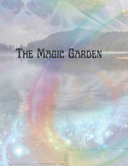 The Magic Garden : 1