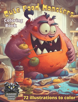 Food Monsters : Cute monsters coloring Book for Kids : 2