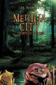 Merilla City : The Mystic Garden