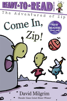 Come In, Zip! : Ready-to-Read Ready-to-Go!