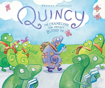 Quincy : The Chameleon Who Couldn't Blend In