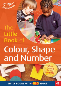 The Little Book of Colour, Shape and Number : Little Books with Big Ideas (42)