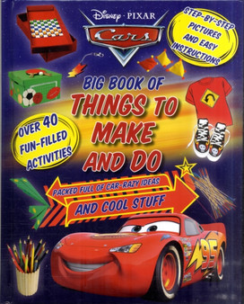 Disney Pixar Cars Big Book of Things to Make and Do