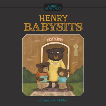 Henry's Bear Tales : Henry Babysits