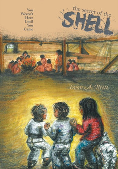 The Secret of the Shell : You Weren't Here Until You Came
