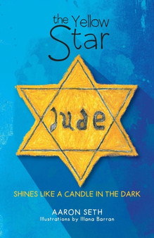 The Yellow Star : Shines Like a Candle in the Dark