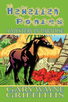 Hawaiian Ponies : A Mystery in Paradise