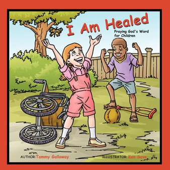 I Am Healed : Praying God's Word for Children