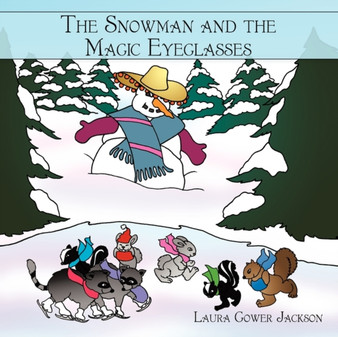 The Snowman and the Magic Eyeglasses