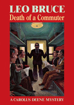 Death of a Commuter : A Carolus Deene Mystery