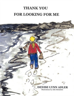 Thank You For Looking For Me