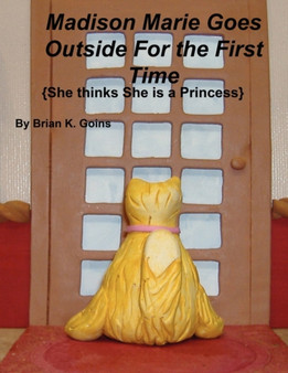 Madison Marie Goes Outside for the First Time : (She Thinks She Is a Princess)