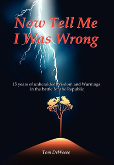 Now Tell Me I Was Wrong