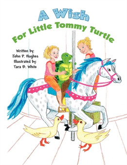 A Wish for Little Tommy Turtle