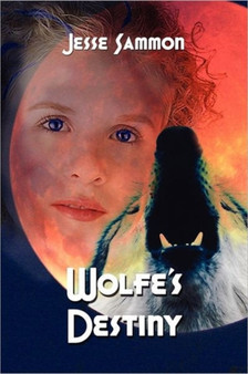 Wolfe's Destiny