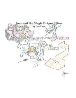 Joey and the Magic Dream Pillow
