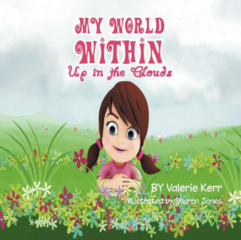 My World Within : Up in the Clouds