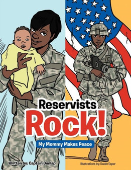 Reservists Rock! : My Mommy Makes Peace