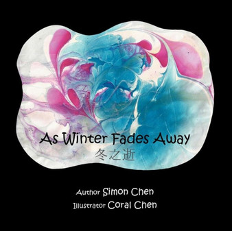 As Winter Fades Away