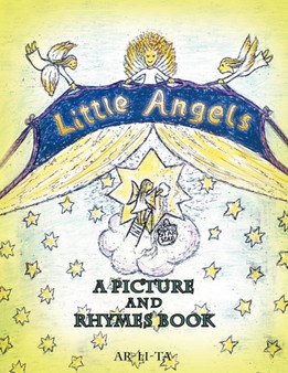 Little Angels : A PICTURE and RHYMES BOOK