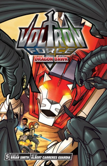 Voltron Force, Vol. 5 : Dragon Dawn : 5